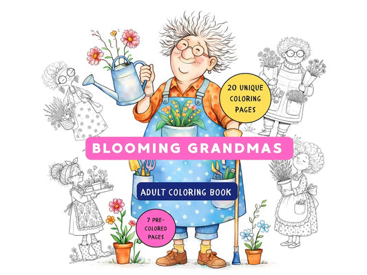 Blooming Grandmas